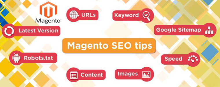 9 SEO tips to Optimize your Magento store